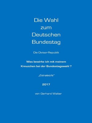 cover image of Die Wahl zum Deutschen Bundestag
